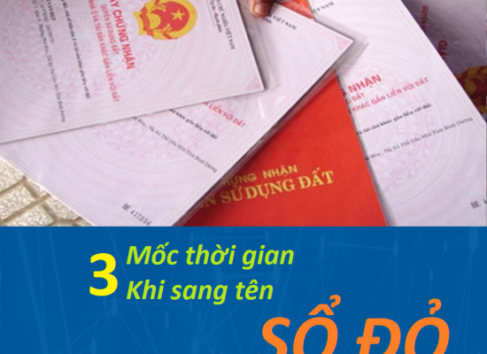 3 mốc thời gian cần lưu ý khi sang tên sổ đỏ